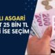 Asgari Ücret 25 BİN TL Olacak! Seçime Hazırlık Yapıyorlar Dedi