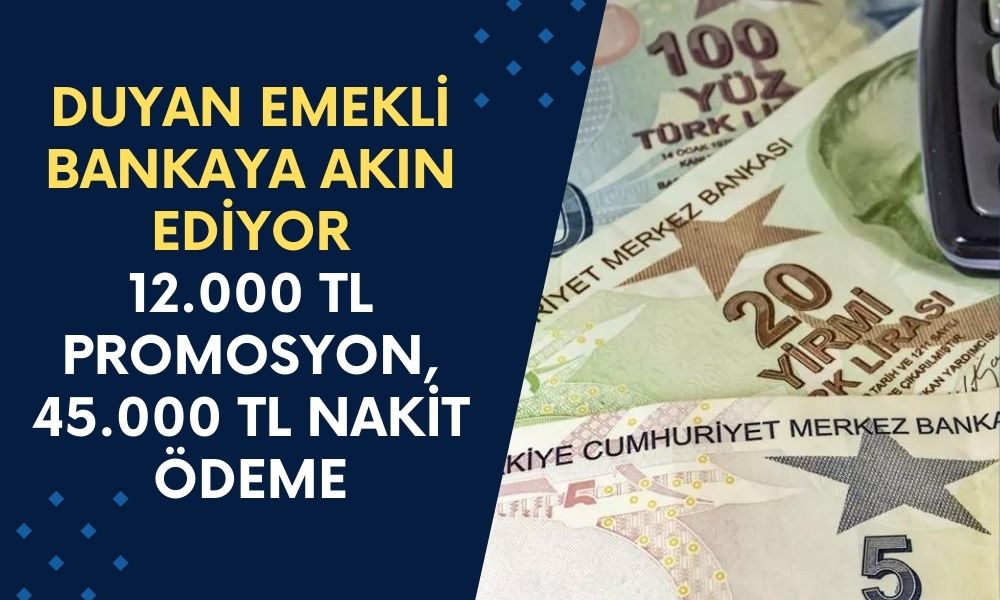 Denizbank'tan Emeklilere Açıklama Geldi! Maaşını Taşıyana 12.000 TL Promosyon, 45.000 TL Nakit Ödeme