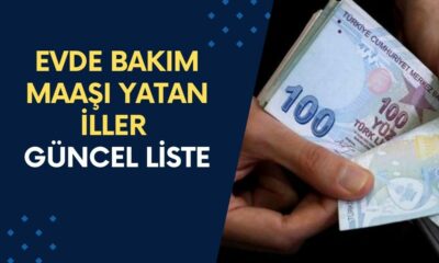 Evde Bakım Maaşı Yatan İller Güncel Liste: Evde Bakım Maaşları Yatırıldı Mı?