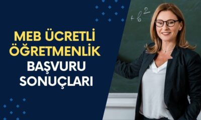 Ücretli öğretmenlik başvuru sonuçları ne zaman açıklanacak? MEB 2024 ücretli öğretmenlik sonucu açıklandı mı?