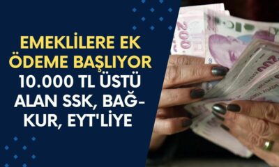 Emeklilere Maaşın Yanında İlave Ödeme Yatıyor! 10.000 TL Üstü Alan SSK, Bağ-Kur, EYT'liye Yeni Ödeme...