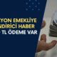 16 Milyon Emekliye Sevindirici Haber! Maaş Hesabı Olanlara 13.200 TL Ödeme Var, Limitler Tanımlanıyor! Hesaba Yatıyor!