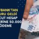 VakıfBank’tan Duyuru Geldi! Mevcut Hesap Sahiplerine 50.000 TL Nakit Ödeme Desteği!