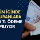 15 Gün İçinde Başvuranlara 12.000 TL Ödeme Yapılıyor