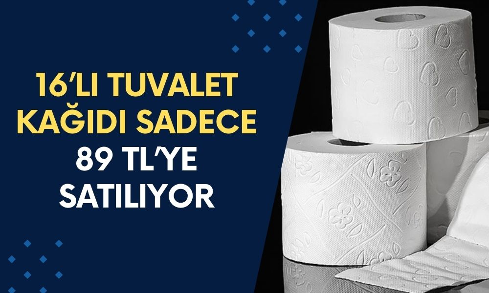 Cüzdanını Kapan O Markete Akın Ediyor! 16’lı Tuvalet Kağıdı Sadece 89 TL’ye Satılıyor