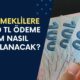 Emeklilik Yılı Buymuş! Yeni Emeklilere 12.500 TL Ödeme! Kim Nasıl Yararlanacak?