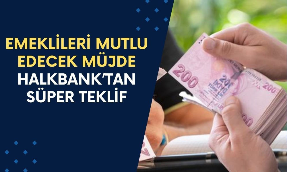 Halkbank Emeklileri Mutlu Etmenin Yolunu Buldu! Emeklilere Özel 36.000 TL Ek Ödeme Daha Verilecek