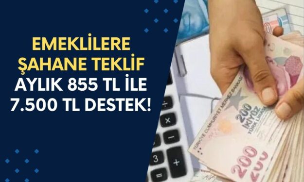 TEB'den Emeklilere Şahane Teklif: Aylık 855 TL ile 7.500 TL Destek!