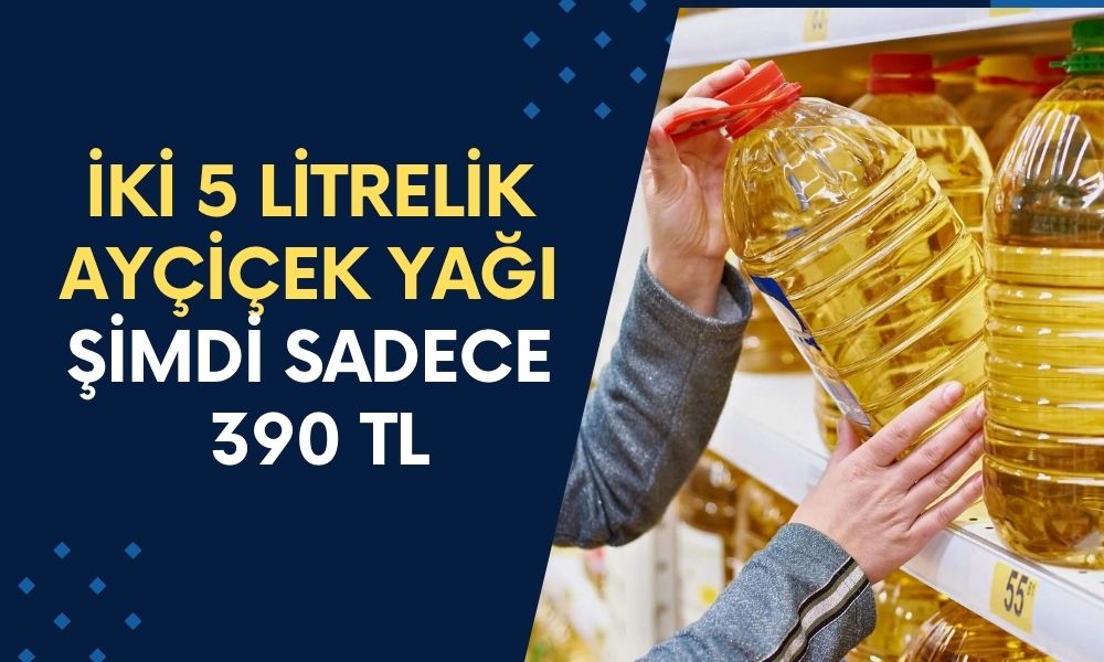 İki 5 Litrelik Ayçiçek Yağı Şimdi Sadece 390 TL! ŞOK İNDİRİM! Markette, Ayçiçek Yağı İndirimi