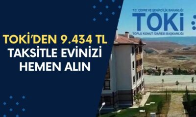 TOKİ’den 9.434 TL Taksitle Evinizi Hemen Alın! 3+1 Konut Satışı