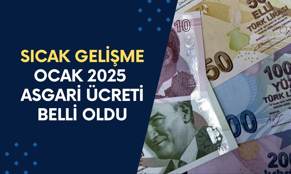 SICAK HABER: 2025 Asgari Ücret Zammı Noktası Virgülüne Kuruşu Kuruşuna Belli Oldu!