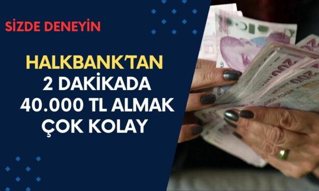 Halkbank’tan Bankamatik Kartı Sahiplerine ANINDA 40.000 TL Ödeme! 2 Dakikada Başvurun Hesabınıza Yatsın