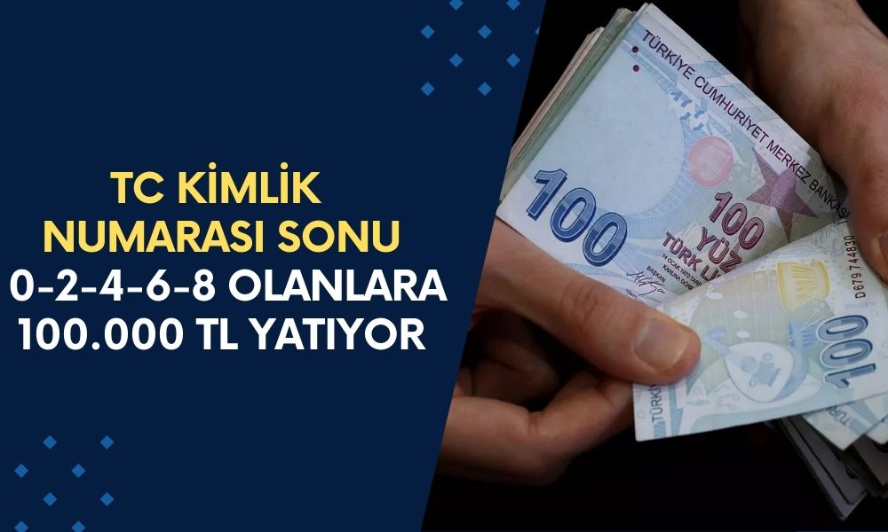 Halkbank'tan TC Kimlik Numarası Sonu 0-2-4-6-8 Olanlara 100.000 TL Veriyor