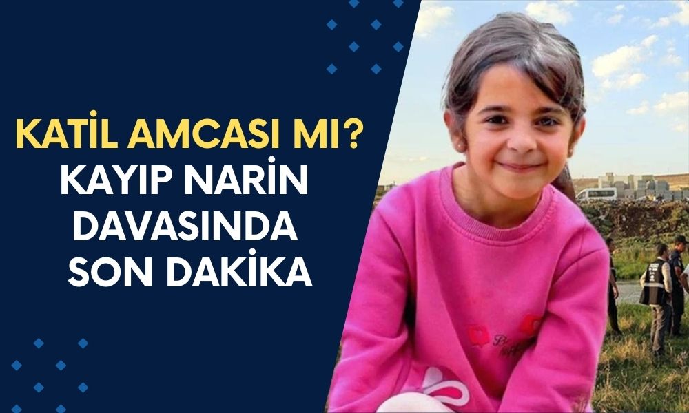 Kayıp Narin Güran Davasında SON DAKİKA GELİŞMESİ: Amcası Gözaltında