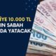 Emeklilere Ek Ödeme Yarın Sabah 09.00'da Hesaplara Yatacak! 10.000 TL Cebinizde