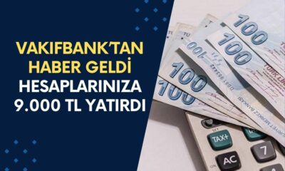 Vakıfbank, Hesaplarınıza 9.000 TL Yatırdı! Banka Hesabınızı Kontrol Edin