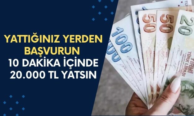 Yattığınız Yerden Başvuranlara FAİZ YOK! 20.000 TL 10 Dakika Onaylanıp, Cebinizde Oluyor