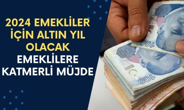 2024 Emekliler İçin Altın Yıl Olacak! Yeni Emeklilere Müjde: Maaş Artışları, 24 Bin TL Promosyon ve Daha Fazlası!