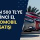 48 Bin 500 TL’ye İkinci El Otomobiller Satışta!