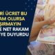 Asgari Ücret Bu Rakam Olursa Şaşırmayın! Elimde Net Rakam Var Diyerek Duyurdu