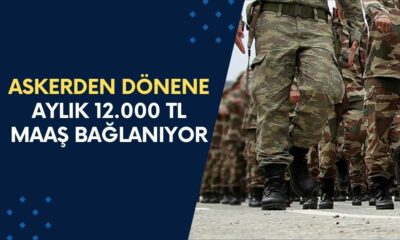 Askerden Dönenlere Müjdeli Haber! 12.000 TL İşsizlik Maaşı Bağlanacak