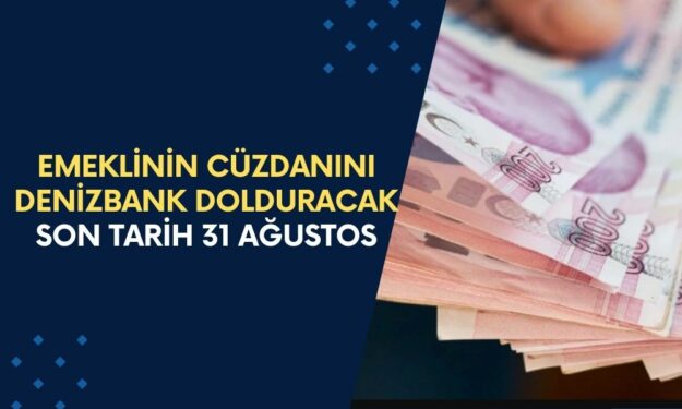 Emeklinin Cüzdanını Denizbank Dolduracak! Bir İmzaya REKOR ÖDEME Cebinizde!