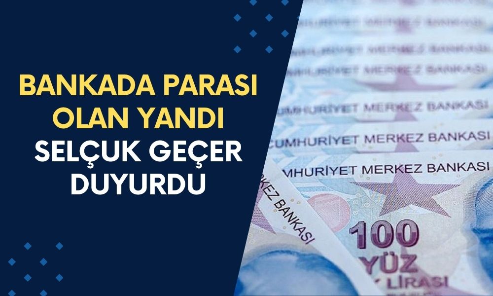 Bankada Parası Olan Yandı! Selçuk Geçer: Paraları Böyle Eriyecek 