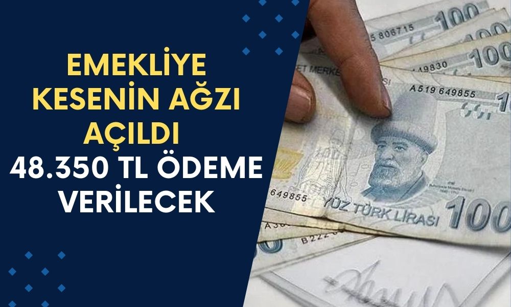 QNB Finansbank'tan Emeklilere Rekor Ödeme! SSK-BAĞKUR Emeklilere 48.350 TL Ödeme Verilecek