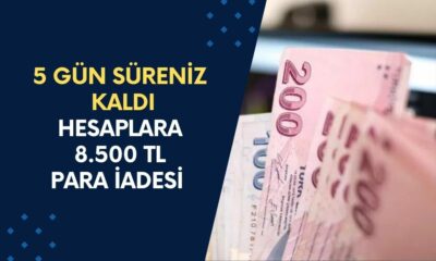 5 Gün Süreniz Kaldı! Hesaplara 8.500 TL Para İadesi Yatırılıyor: Mobilden Hemen Başvurun!