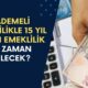 Emeklilikte Büyük Devrim Mi Geliyor? Kademeli Emeklilikle 15 Yıl Erken Emeklilik Fırsatı Kapıda!