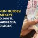 20.000 TL Ödeme Bu Ay Bitmeden Hesaplarda Olacak! Milyonlarca Emekli İçin Ek Ödeme