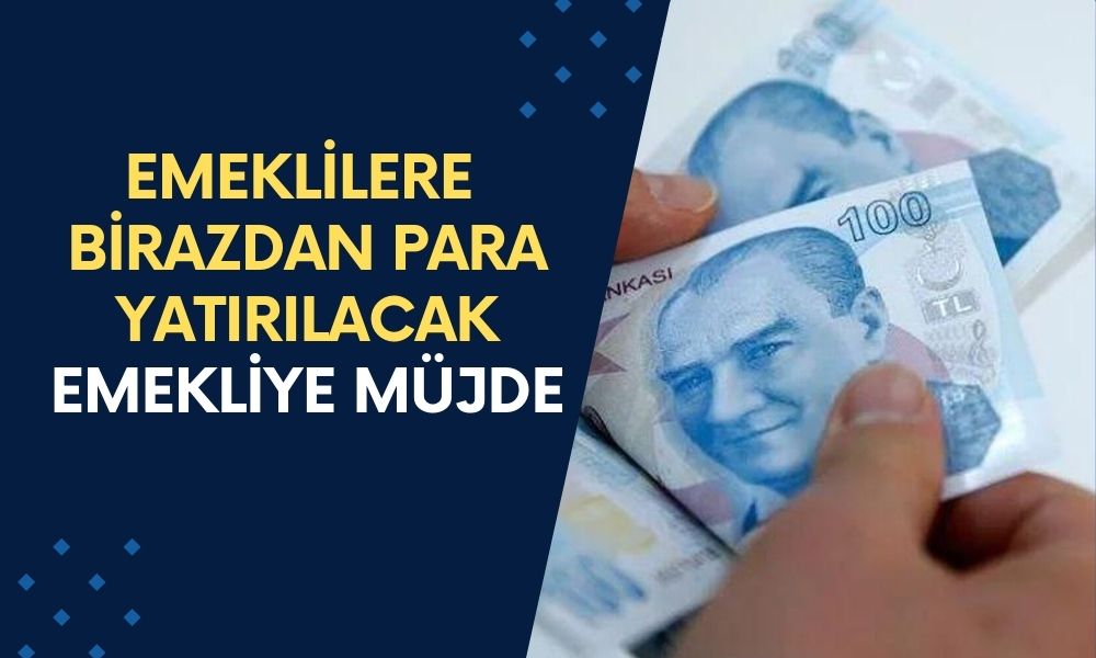 EMEKLİYE SÜRPRİZ! Bu Sabah 10.000 TL Ödeme Alacaksınız!