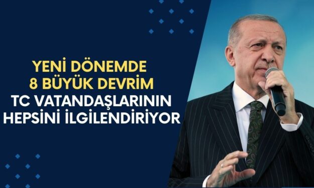 Yeni dönemde 8 büyük devrim! Emeklilere memurlara milyonlarca kişiyi ilgilendiriyor