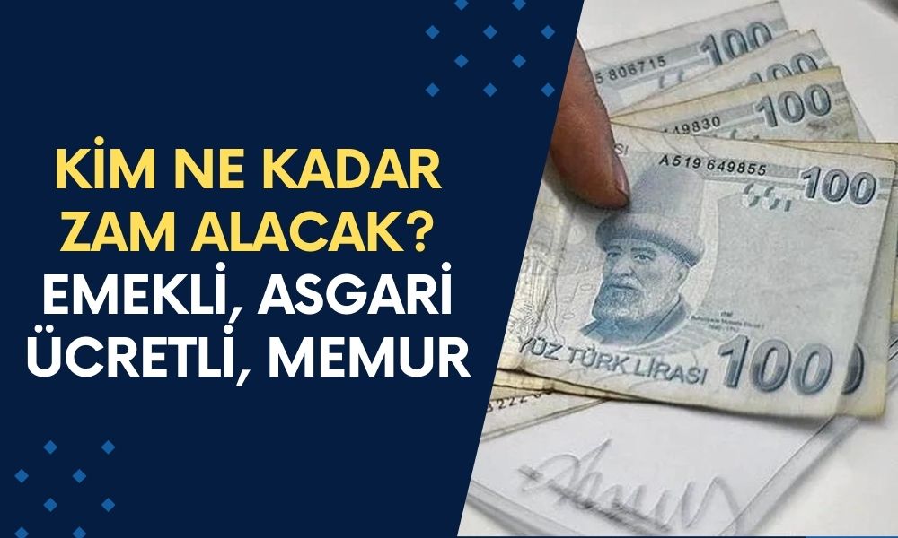 Kimin Ne Kadar Zam Alacağı Saat 11.00'da Açıklandı! Emekliye, Asgari Ücretliye, Memura Zam