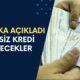 6 Banka'dan Açıklama! Faizsiz Kredi Verecekler! 5 Bin TL - 45 Bin TL