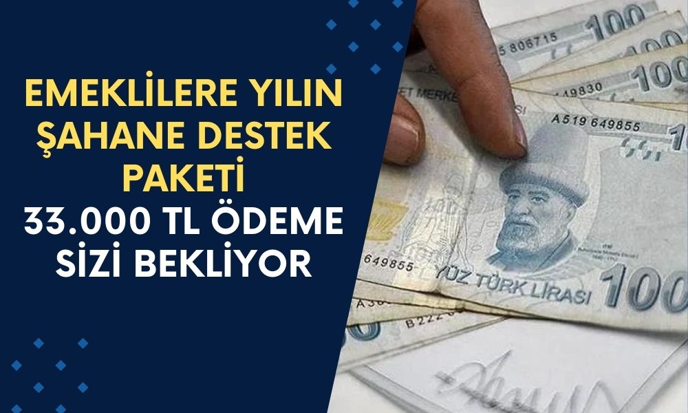 TEB Bankası'ndan Emeklilere Yılın Şahane Destek Paketi: 33.000 TL Ödeme Sizi Bekliyor!