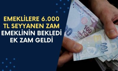 Son Dakika: Emeklilere 6.000 TL Seyyanen Zam Geliyor! Maaşlar ve İkramiyeler Değişti!