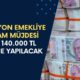 TEB Bankası, İş Bankası, Akbank ve Garanti Bankası'ndan Emeklilere AKŞAM SÜRPRİZİ! Toplam 140.000 TL Ödeme Olacak!