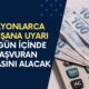 Milyonlarca Çalışana Uyarı: 30 Gün İçinde Başvuran Parasını Alacak