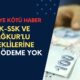 SGK-SSK ve Bağkur’lu Emeklilere Bundan Sonra Ödeme Yapılmayacak!