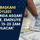 Merkez Bankası Başkanı Londra'da Yatırımcılara Bunu Dedi: 'Yılbaşında asgari Ücrete, Emekliye Yüzde 15-20 Zam Yapılacak'