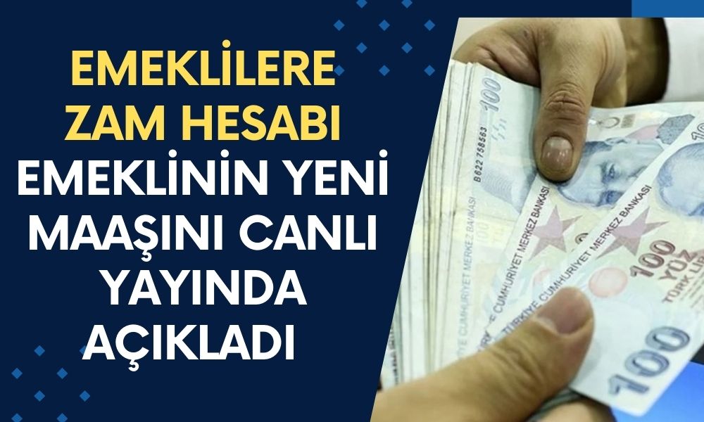 Emeklilere Zam Hesabı Yapıldı! Uzman İsim Emeklinin Yeni Maaşını Canlı Yayında Açıkladı