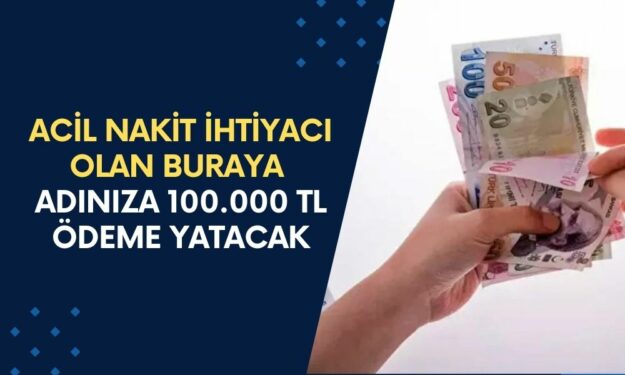 İş Bankası 31 Ağustos'a Kadar Devam Edecek! Acil Paraya İhtiyacı Olana 100.000 TL Ödeme! Bir Daha Gelmez