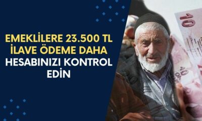 Maaşı 10.350 TL, 12.550TL , 12.600 TL, 13.200 TL Olan Emeklilere 23.500 TL İlave Ödeme Daha Yapılacak