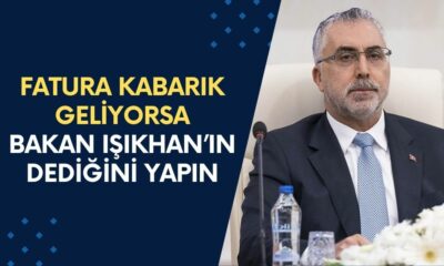 Fatura Kabarık Geldiyse Dikkat! Paranızı Geri Alabilirsiniz: Bakan Işıkhan Açıkladı