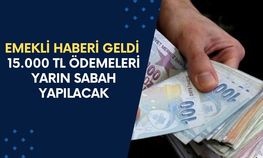 Gece 23.30’da açıklanan EMEKLİ haberi geldi! Ziraat Bankası tarafından 15.000 TL ödemeleri yarın sabah yapılacak!