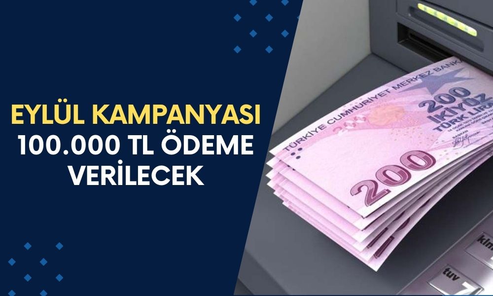 Ziraat Bankası Eylül Kampanyası! 100.000 TL Ödeme Verilecek