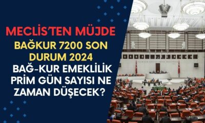 BAĞKUR 7200 SON DURUM 2024: Bağ-kur Emeklilik Prim Gün Sayısı Ne Zaman Düşecek? Meclis'ten Müjde