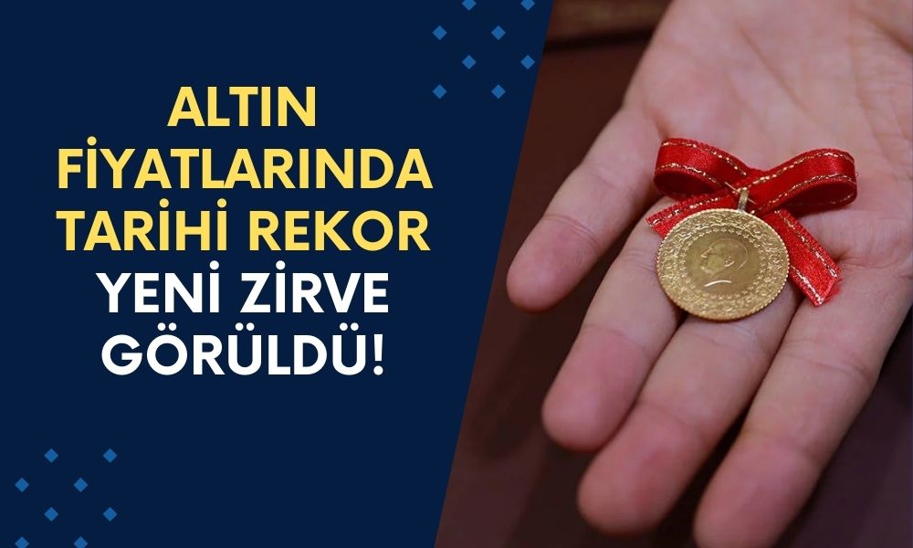 Altın Fiyatları Tarihi Rekor Kırdı! Gram ve Çeyrek Altında Şok Yükseliş: Yeni Zirve Görüldü!