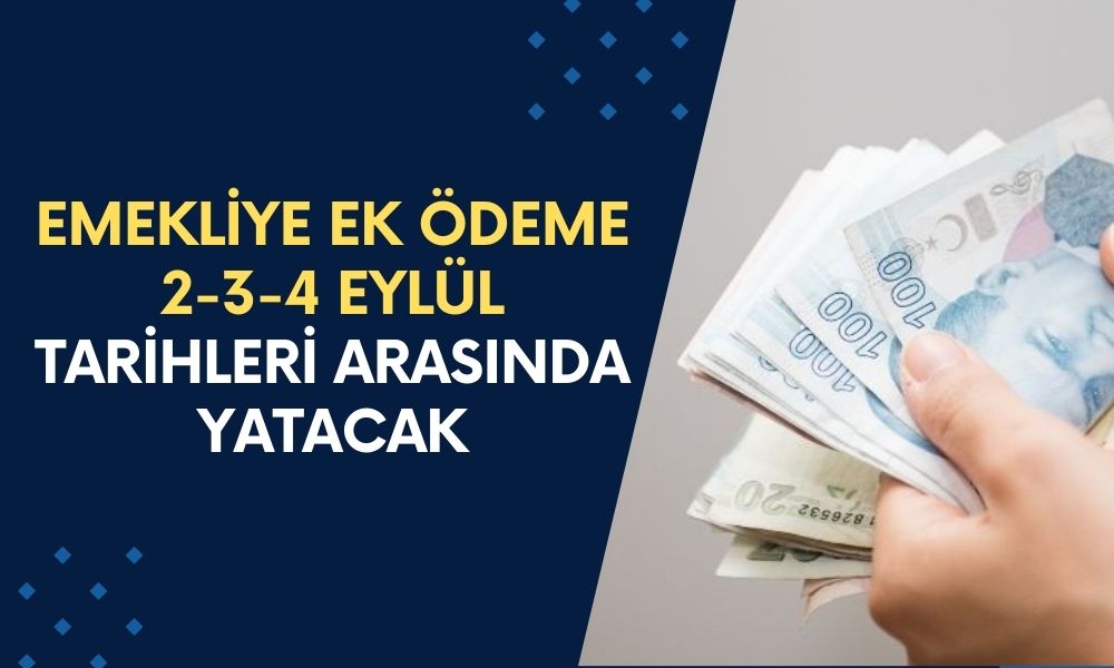 Emekliye EK ÖDEME Onaylandı! 2-3-4 Eylül Arasında Hesabınızı Kontrol Edin! Para Yataca!